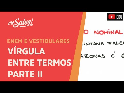 Me Salva! PON02 - Pontuação - Vírgula entre termos (parte 2)