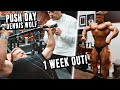 CHECKING FORM 7 DAYS OUT! PUSH DAY w/ DENNIS WOLF