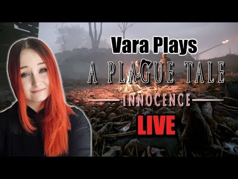 A Plague Tale: Innocence First Playthrough - PART 1 LIVESTREAM