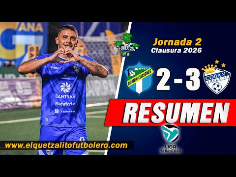 DERROTA DE LOS CREMAS/ Comunicaciones 2 vs Cobán Imperial 3 Jornada 2 Clausura 2026