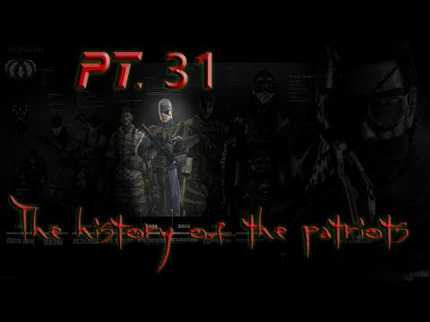 Metal Gear Solid Lore Pt31: The History Of The Patriots