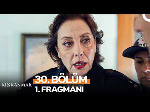 Kıskanmak 30. Bölüm 1. Fragmanı
