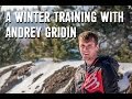 Training with Andrey Gridin