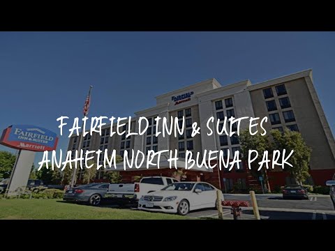 Fairfield Inn & Suites Anaheim North Buena Park Review - Buena Park , United States of America