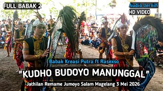 Download lagu Kudho Budoyo Manunggal FULL BABAK 2 Jathilan Remame Jumoyo Salam Magelang SYAWAL 2026 ft Rasexso mp3