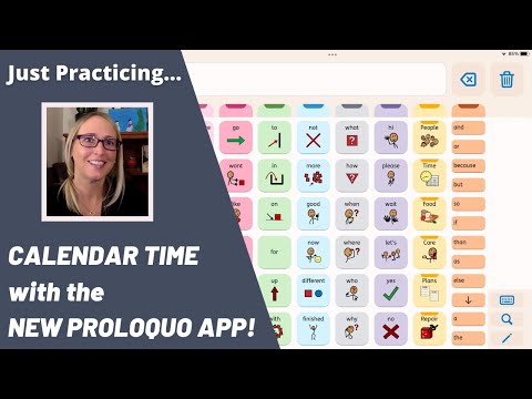 Calendar Time with Proloquo - Just Practicing!