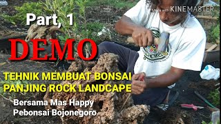 preview picture of video 'PART 1 DEMO TEHNIK MEMBUAT BONSAI PANJING ROCK LANDCAPE BERSAMA MAS HAPPY SENIMAN BONSAI BOJONEGORO'