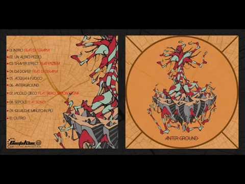 08) Sepolti - Anter feat Sonzy - ANTERGROUND