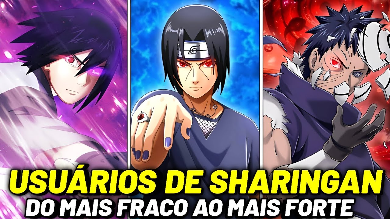 🔥ATUALIZADO! TODOS OS 23 USUÁRIOS DE SHARINGAN DE NARUTO RANQUEADOS E EXPLICADOS