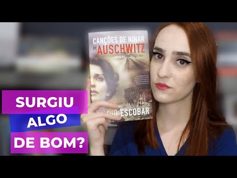 CANÇÕES DE NINAR DE AUSCHWITZ - Mario Escobar | Kelly Machado