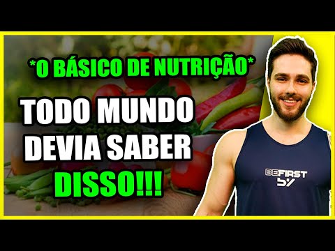 O QUE EU QUERIA QUE TODOS SOUBESSEM SOBRE NUTRIÇÃO!! *aula básica*