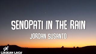 Download lagu Jordan Susanto - Senopati In The Rain (Video Lirik) mp3