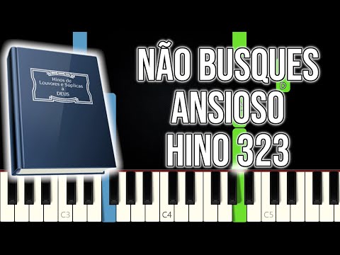 Hino CCB 323 - Não Busques Ansioso | VERSÃO | FÁCIL Piano e Teclado Tutorial
