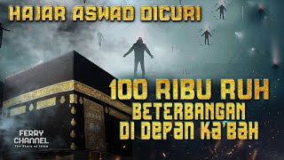 Download lagu 100.000 Tewas di depan ka'bah - Siapakah Pelakunya? mp3