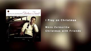 Måns Zelmerlöw - I Pray on Christmas