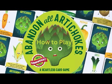 How to Play: Abandon All Artichokes