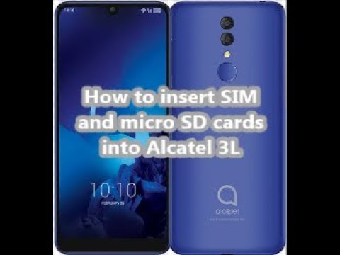 How to insert SIM and micro SD cards into Alcatel 3L
