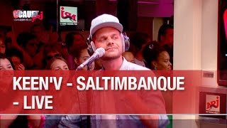 Keen&#39;v - Saltimbanque - Live - C’Cauet sur NRJ