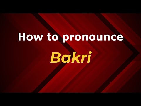 How to pronounce Bakri