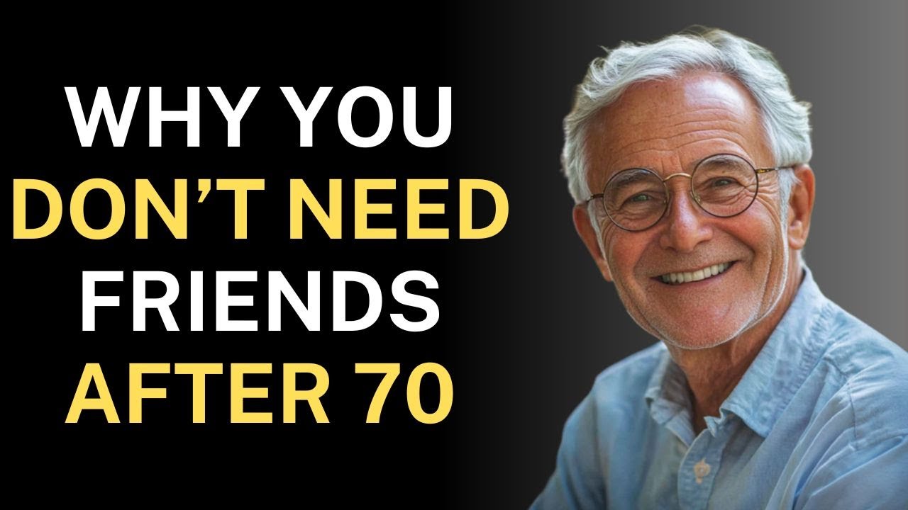 Why You Don't Need Friends After 70? 6 Reasons That Will Make You Happier | Advice for the elderly