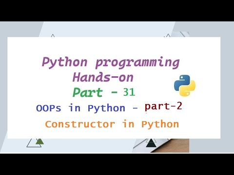 Constructor In Python Oops Part 2 Python Hands On Part 31