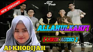 Download lagu Allahul Kahfi - ai khodijah feat. Not tujuh [ lirik ] mp3