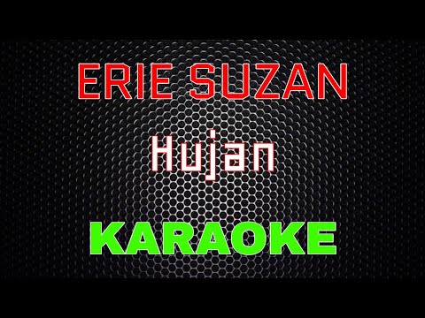 Erie Suzan - Hujan [Karaoke] | LMusical