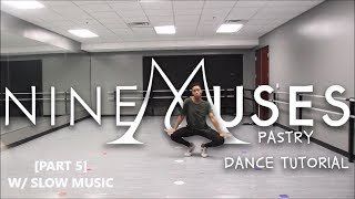 9MUSES (나인뮤지스) - PASTRY (페스츄리) DANCE TUTORIAL
