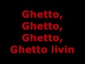 AKON - GHETTO LYRICS AKON - GHETTO LYRICS