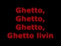 AKON - GHETTO LYRICS 