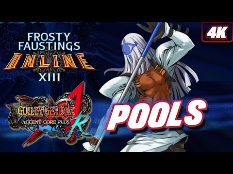 GGXXAC+R @ Frosty Faustings XIII 2021 Online - Pools Pt. 2 [TIMESTAMPS] [4K/60fps]