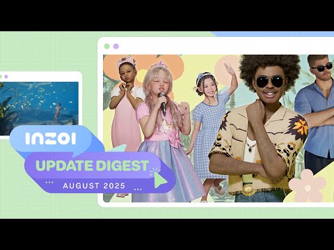 inZOI: UPDATE DIGEST – August 2025 (v0.3.0&DLC)
