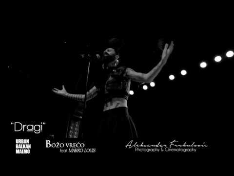 Bozo Vreco feat Marko Louis-Malmö-mix