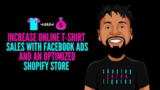 6 Funnel Steps To Increase Online T-Shirt Sales With Facebook Ads & An Optimized Shopify Store