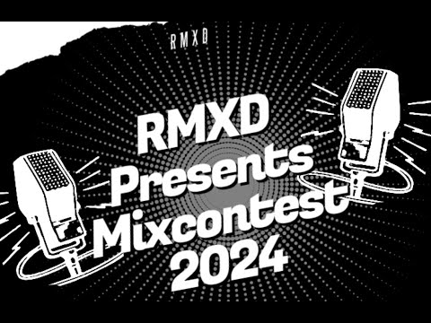 RMXD MIXCONTEST 2024 by DJJW