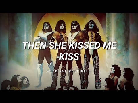 Then She Kissed Me - Kiss
