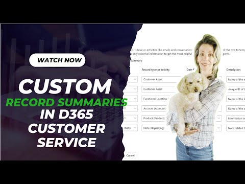 D365 Customer Service: Tailor-Made Record Summaries for Enhanced User Experience
