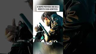 ESSE SNIPER FEZ A MUNIÇÃO PERFEITA #recapfilme #filmes #filmee