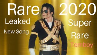 *RARE* *super rare* Michael Jackson Leaked song Tomboy ( April 2020 )