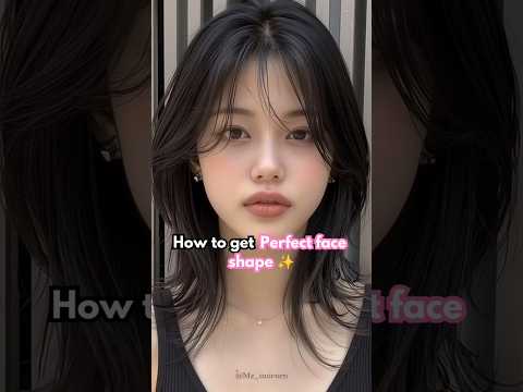 How to get perfect face shape ✨|#perfect#face#shape#aesthetic#trending#explore#shorts