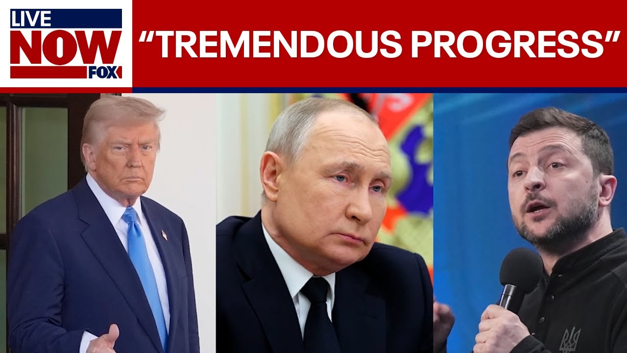 Trump: 'Tremendous Progress' on Ukraine peace talks