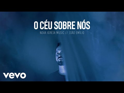 Nova Igreja Music - O Céu Sobre Nós