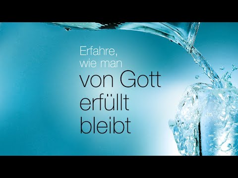 Erfahre, wie man von Gott erfüllt bleibt - Woche 4, Tag 1 - The Gospel Truth