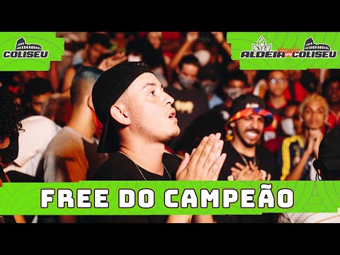 FREE DO CAMPEÃO | DESAFIO | Batalha da Aldeia X Batalha do Coliseu | RJ