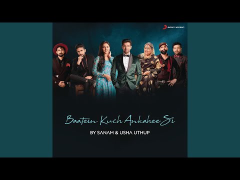 Baatein Kuch Ankahee Si — watch video