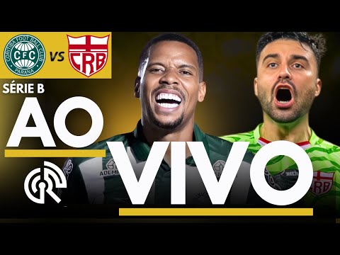 CORITIBA X CRB | SÉRIE B AO VIVO | DIRETO DO COUTO PEREIRA