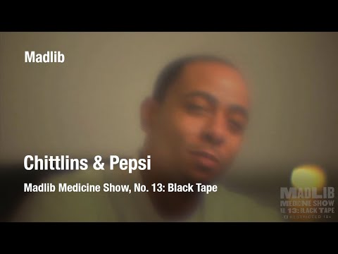 Video thumbnail for Black Tape Song 16 (Chittlins & Pepsi)