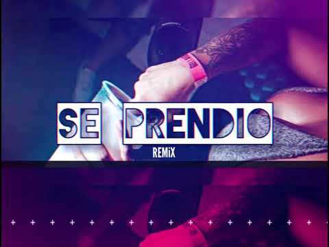 SE PRENDiO' REMiX                                         Dj OSUNA.~*
