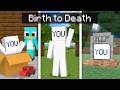 BIRTH To DEATH Of YOU In Minecraft