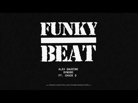 Alex Gaudino & Dynoro - Funky Beat feat. Chuck D [Ultra Records]